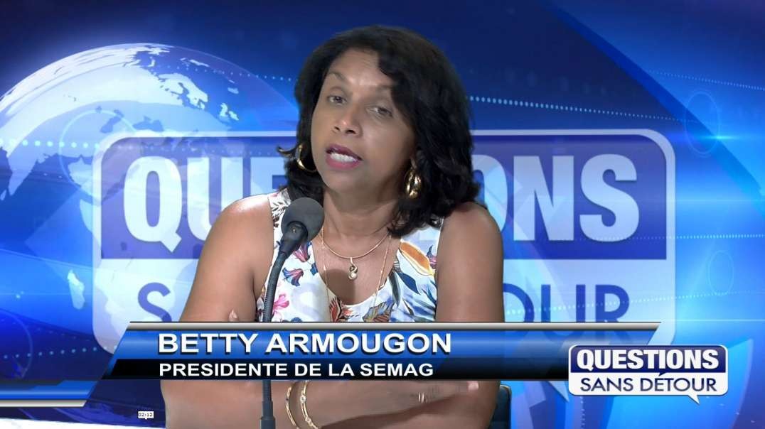 BETTY ARMOUGON  - PRESIDENTE DE LA SEMAG est l'invitée dans QSD sur ETV